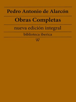 cover image of Pedro Antonio de Alarcón Obras completas